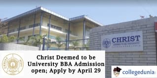 Christ Deemed to be University BBA Admission open; Apply by April 29